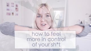 How to Feel More in Control of your Sht [upl. by Tu]