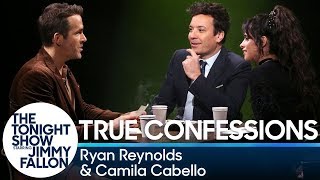 True Confessions with Ryan Reynolds Camila Cabello [upl. by Fazeli]