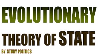 Evolutionary Theory of State Origin [upl. by Newby]