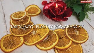 Jak suszyć plastry pomarańczy [upl. by Draper746]