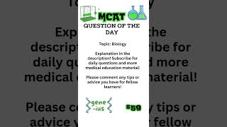 MCAT Question of the Day 59 [upl. by Gridley297]