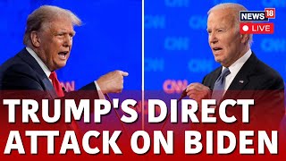 US News Live  US Presidential Debate 2024 Live  Trump Vs Biden Live Speech  News18  N18G [upl. by Katalin]