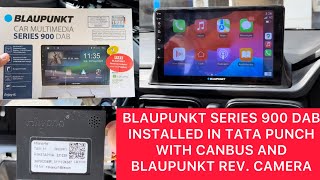 Blaupunkt series 900 dab android stereo in TATA PUNCH with Canbus amp Blaupunkt reverse camera [upl. by Rephotsirhc]