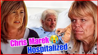 Chris Marek ill and Hospitalized 😭 Amy Roloff  Roloff Family  Little People Big World LPBW 2024 [upl. by Norat]