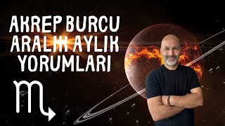 AKREP BURCU ARALIK 2024 AYLIK YORUMLARI [upl. by Graner]