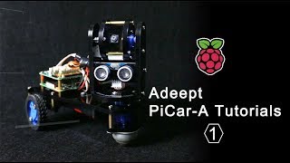 Adeept Raspberry Pi Smart Car Robot Kit PiCarA Tutorials 01  Mechanical Structure Assembly [upl. by Bencion]