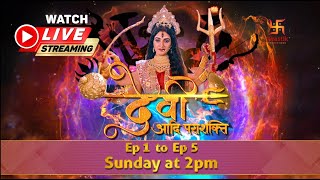 देवी आदि पराशक्ति  Devi the supreme power  Part  1  LIVE  Swastik Productions India [upl. by Anec]