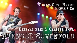 Avenged Sevenfold  Eternal Rest amp Chapter Four Mexico 2009 [upl. by Dyol]