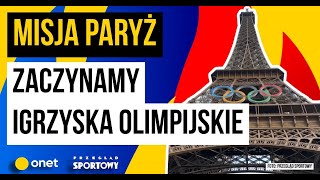 RUSZAJĄ IGRZYSKA OLIMPIJSKIE W PARYŻU ILE MEDALI ZDOBĘDĄ POLACY  MISJA PARYŻ 1 [upl. by Ettennat]