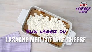 Slik lager du Fullkornslasagne med cottage cheese [upl. by Ettenhoj]