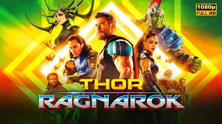 Thor Ragnarok 2017 HD Movie  Chris Hemsworth  Thor Ragnarok Full Film Review amp Story [upl. by Morgenthaler757]