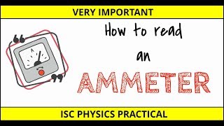 How to read an ammeter ISC Physics Practical [upl. by Lyrehc]