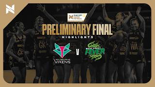 Preliminary Final Highlights  Melbourne Vixens v West Coast Fever  Suncorp Super Netball [upl. by Nich]