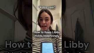 How to Keep Your Libby Holds Indefinitely [upl. by Stovall808]