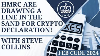 RT CUDL  February 3rd 2024  HMRC are drawing a line in the sand for Crypto declaration [upl. by Raybourne524]