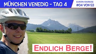 MünchenVenedig Tag 4  Endlich Berge Alpenüberquerung  EuropaRadreise 04 von 53 [upl. by Jorge]