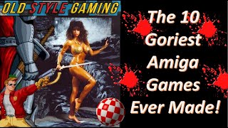 The 10 Goriest Amiga Games Ever Made [upl. by Cybil75]