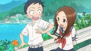 Karakai jouzu no takagi San  AMV  la da dee [upl. by Terese499]