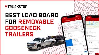 Best Load Board for Removable Gooseneck Trailers  Truckstop [upl. by Nnoryt]