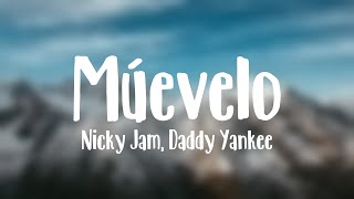 Múevelo  Nicky Jam Daddy Yankee Lyrics Video [upl. by Madonia]