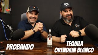 Probando Tequila Orendain Blanco [upl. by Yddor]