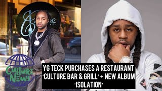 YG Teck Announces ‘Culture Bar amp Grill’ Restaurant amp New Album ‘Isolation’  Culture News [upl. by Eibba]