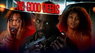 NO GOOD DEED Gave Me TRUST ISSUES Movie Reaction [upl. by Cutlerr]