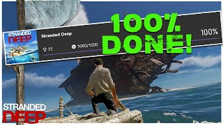 Stranded Deep ALL Achievements DONE 100 Walkthrough Final [upl. by Misaq601]