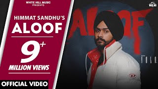 Aloof Official Video Himmat Sandhu  YOLO  Akh Puri Yudh Da Madaan Jatt Di [upl. by Ennaj819]