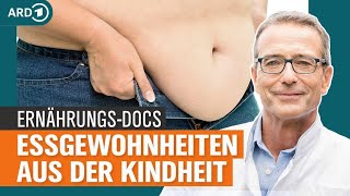 Adipositas Ernährungsmuster umprogrammieren und weg mit dem Übergewicht  Die ErnährungsDocs  NDR [upl. by Ahsak]