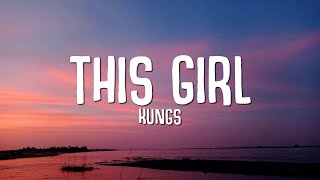 Kungs vs Cookin’ on 3 Burners  This Girl Lyrics [upl. by Scevour49]