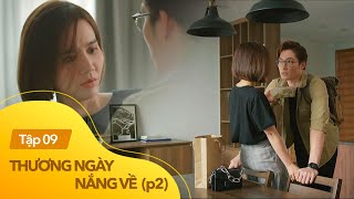 Thương ngày nắng về phần 2  tập 9  Sau đêm say cõng chị đẹp về nhà Duy thừa thắng xông lên [upl. by Arny307]