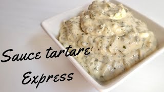 COMMENT FAIRE UNE MAYONNAISE amp SAUCE TARTARE EXPRESS😋 [upl. by Perren]