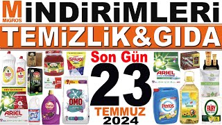 MİGROS KAMPANYA 25 LİRA ÜZERİ İNDİRİMLER  MİGROS İNDİRİMLERİ BU HAFTA  MİGROS SON GÜN 23 TEMMUZ [upl. by Penelope]