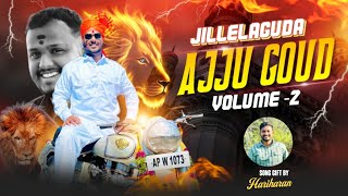 JIllelaguda Ajju Goud Volume 2 Song Singer Composer  AClement [upl. by Esorbma857]