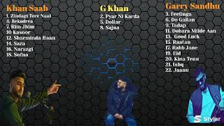 Garry Sandhu G Khan Khan Saab All Super Hit Punjabi Sad amp Romantic Songs New Old Audio Jukebox [upl. by Lengel]