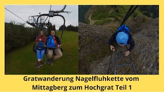 Gratwanderung Nagelfluhkette vom Mittagberg zum Hochgrat Teil 1 Wandern Nagelfluhkette Allgäu [upl. by Gavini418]