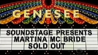 Martina McBride  Live 05 Soundstage Concert [upl. by Inoue]