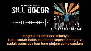 SILL BOCOR  Wak Wakgung  official music lyrics  Reggae Indonesia [upl. by Luzader]