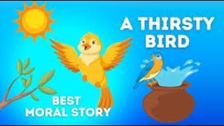 The Thirsty Bird  Bedtime story for Kids  English Story  English Fairy Tales [upl. by Aciruam]