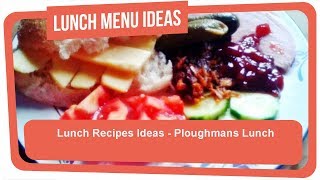 Lunch Recipes Ideas  Ploughmans Lunch [upl. by Sherill]