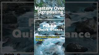 Signposting Mastery PLAB 2 Quick Glance [upl. by Endys]