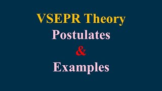 VSEPR Theory  Postulates amp Examples [upl. by Bradan]