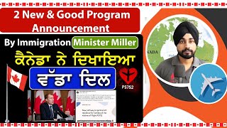 2 New amp Good Program Announcement by Immigration Minister Miller [upl. by Harlow899]