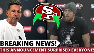 URGENT 49ERS STAR MAKES BIG ANNOUNCEMENT NOBODY EXPECTED THIS 49ERS NEWS [upl. by Acirat]