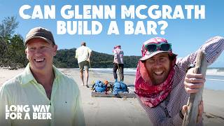 Glenn McGrath Attempts to Build a Beach Bar with Beau Miles [upl. by Fezoj]