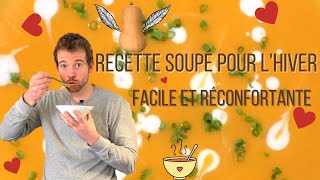 Recette de soupe butternut pour lhiver  un vrai câlin [upl. by Ylerebmik961]