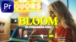 The SECRETS to the Best BLOOM EFFECT Premiere Pro [upl. by Wilfreda]