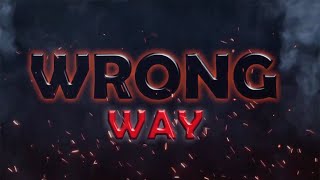 WRONG WAY Full Movie [upl. by Ynaffyt]