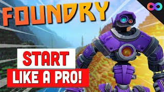 How to Start a New FOUNDRY Game like a Factory Pro Beginners Guide [upl. by Frydman784]